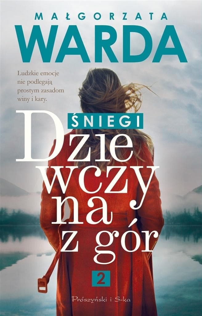 Dziewczyna z gór. Śniegi - Powieść obyczajowa Małgorzata Warda