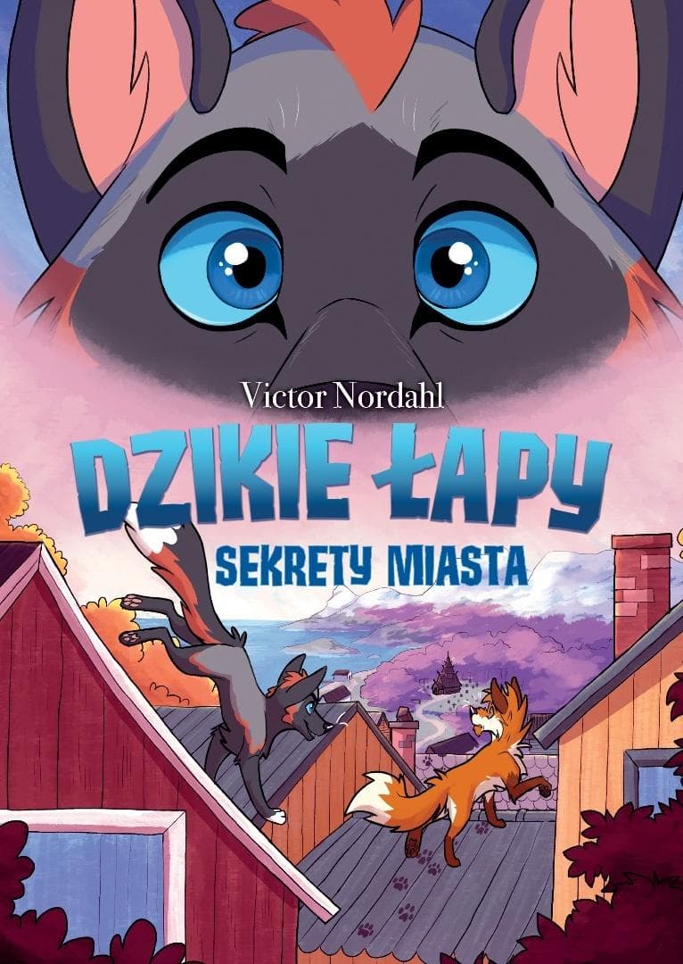 Dzikie łapy Tom 3 Sekrety miasta - Victor Nordahl komiks 160 stron Egmont