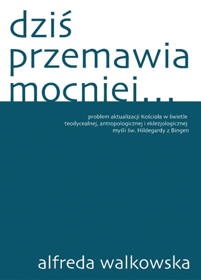 Dzieło i życie - Alfreda Walkowska