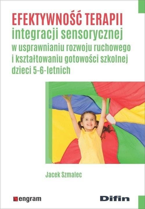 Efektywność terapii integracji sensorycznej u dzieci