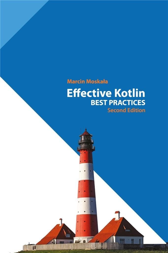 Efektywny Kotlin - Najlepsze praktyki Marcin Moskała