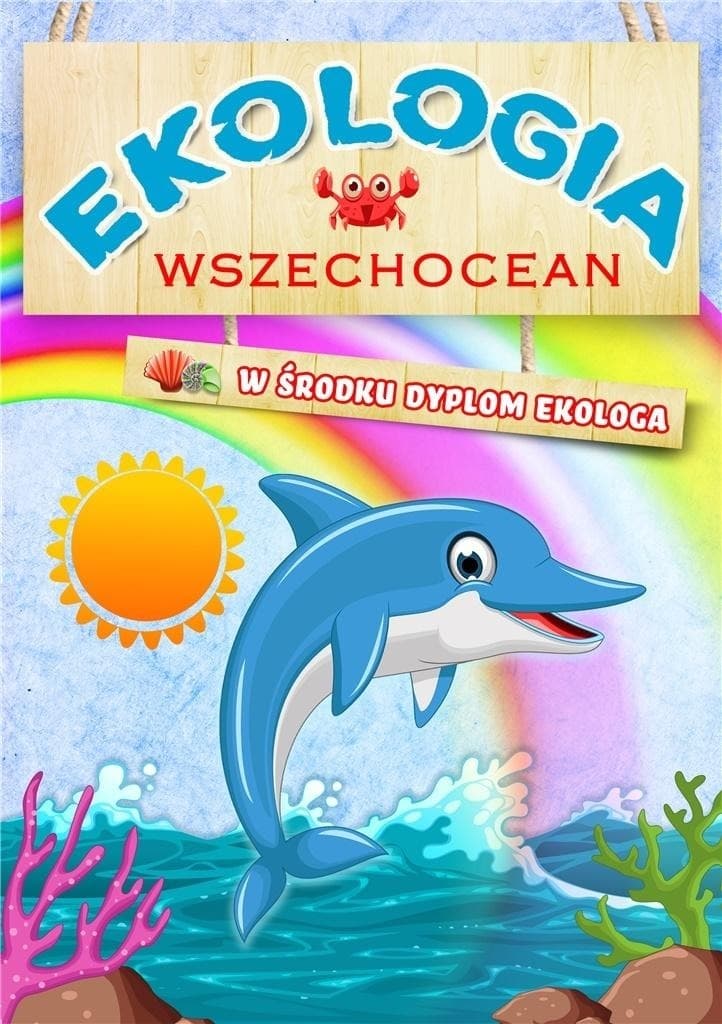 Ekologia Wszechocean praca zbiorowa dla dzieci i młodzieży