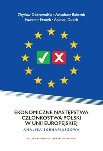 Ekonomiczne następstwa członkostwa Polski w Unii.. - praca zbiorowa