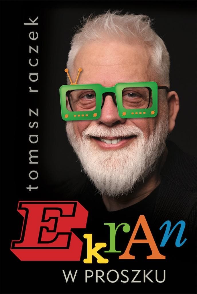 Ekran w proszku - Tomasz Raczek o historii telewizji