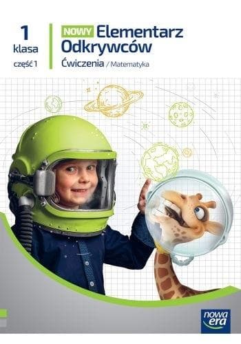 Elementarz Odkrywców NEON klasa 1 część 1 zeszyt ćwiczeń matematyczny EDYCJA 2023-2025