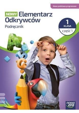 Elementarz Odkrywców Nowy Klasa 1 Część 1 Podręcznik zintegrowany NPP Barbara Stępień Joanna Winiecka-Nowak Ewa Hrysz Nowa Era 2026