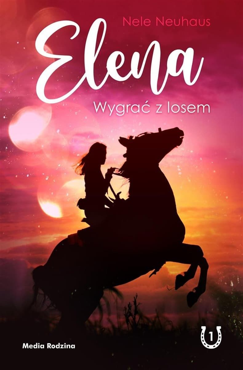 Elena. Tom 1 Wygrać z losem