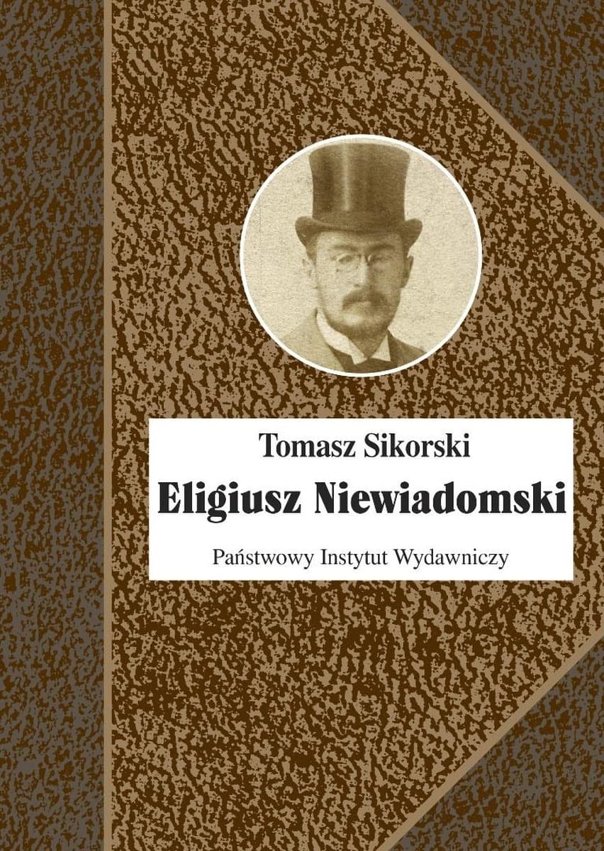 Eligiusz Niewiadomski - biografia polskiego artysty i zamachowca