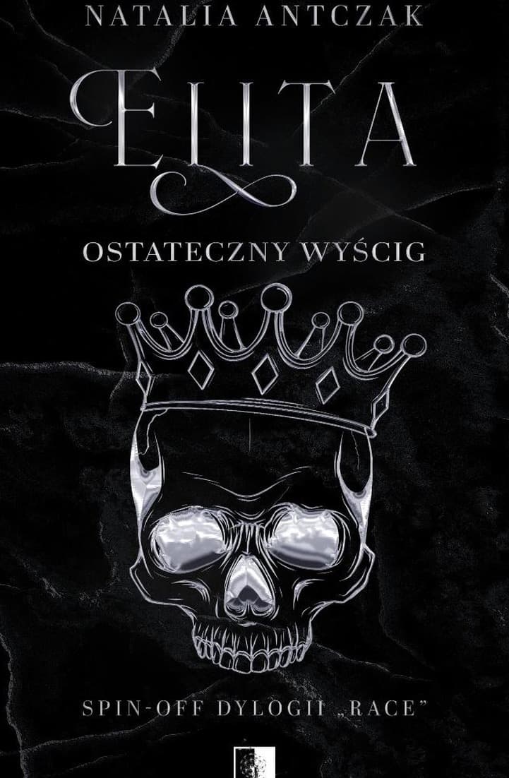 Elita. Ostateczny wyścig - powieść pełna emocji i zwrotów akcji
