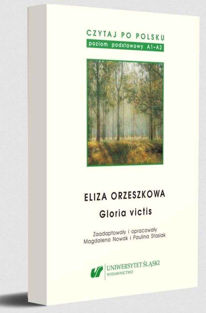 Eliza Orzeszkowa: Gloria victis. Czytaj po polsku. Poziom A1-A2. Tom 13