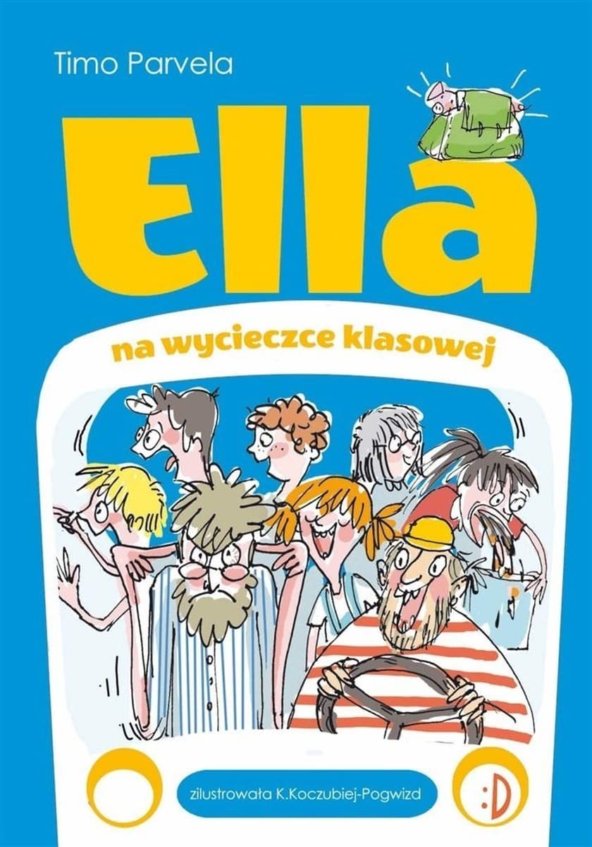 Ella Tom 3 - Ella na szkolnej wycieczce