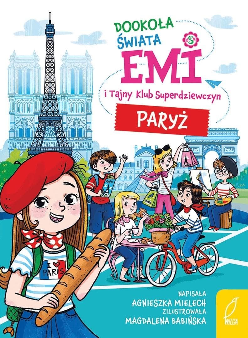 Emi i Tajny Klub Superdziewczyn T.8 Paryż - książka dla dzieci