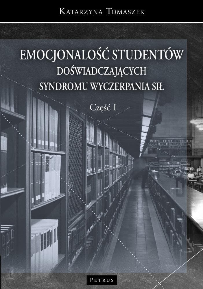 Emocjonalność studentów. Tom 1