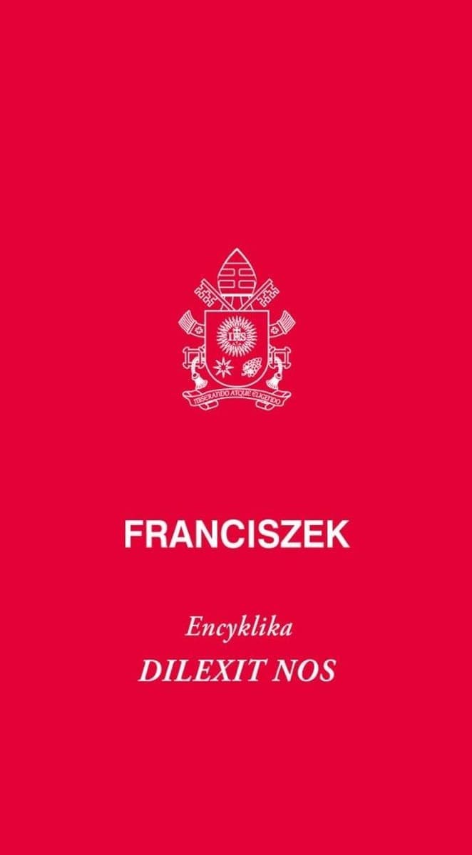 Encyklika o miłości ludzkiej Franciszka