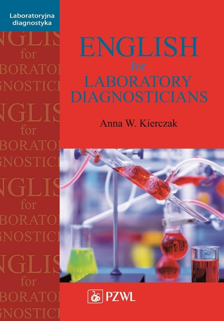 English for Laboratory Diagnosticians Anna Kierczak