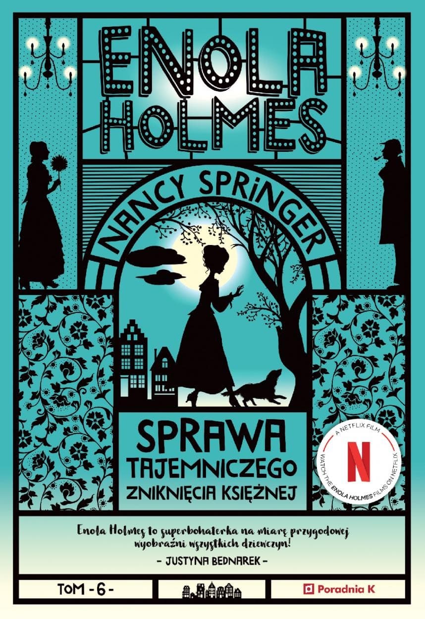 Enola Holmes Tom 6 Sprawa tajemniczego zniknięcia księżnej wyd. 2