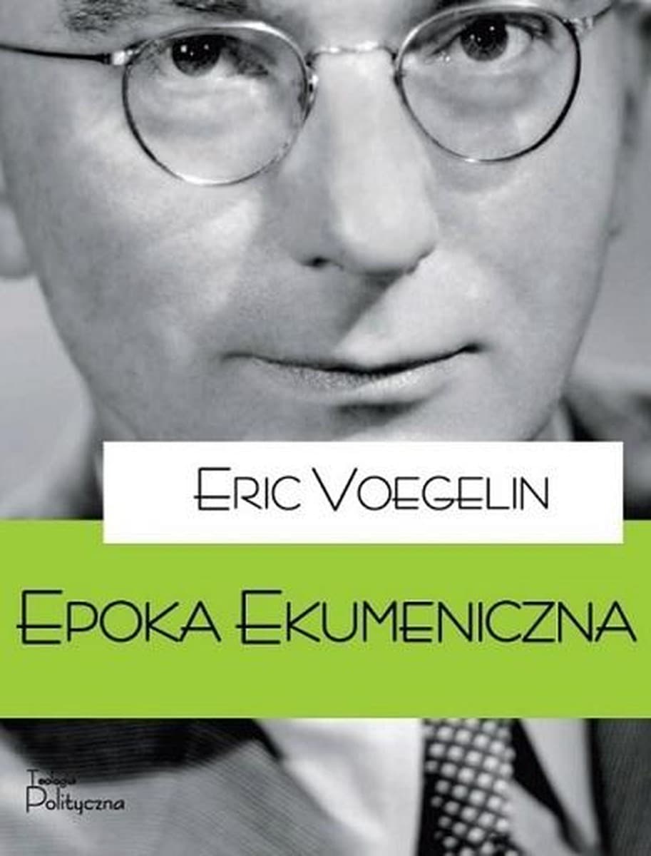 Epoka Ekumeniczna - Porządek i Historia
