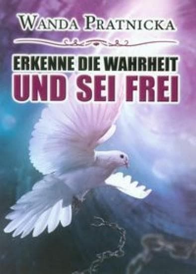 Erkenne Die Wahrheit Und Sei Frei - Wanda Prątnicka, Wydawnictwo Centrum, Książka o śmierci i żałobie