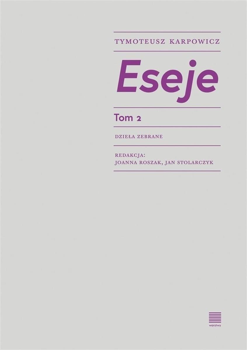 Eseje Tymoteusza Karpowicza Tom 2
