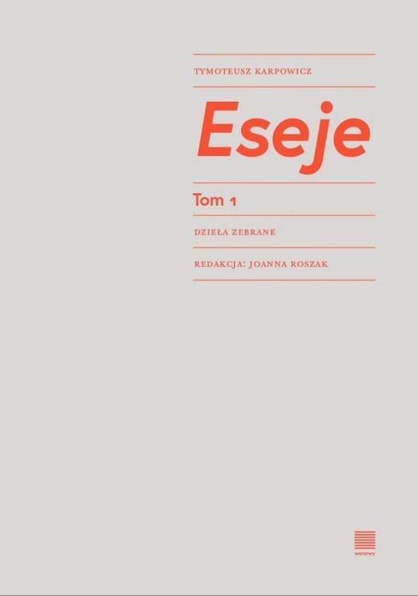 Eseje Tymoteusza Karpowicza Tom - Zbiór
