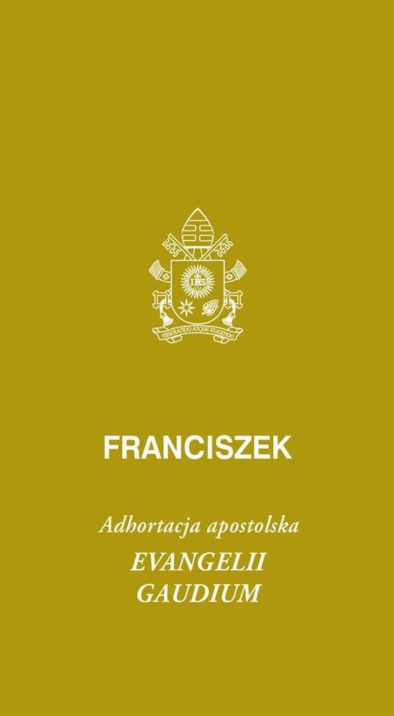 Evangelii Gaudium - Adhortacja Apostolska Franciszka, wydanie 2024