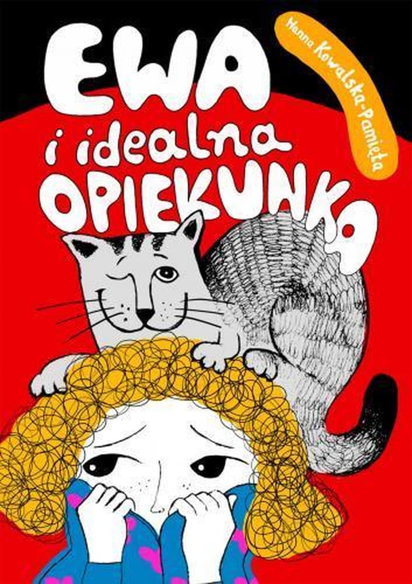 Ewa i idealna opiekunka - powieść dla dzieci i młodzieży