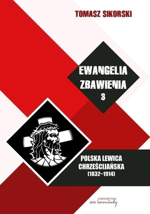 Ewangelia zbawienia T.3 Polska Lewica... BR - Tomasz Sikorski