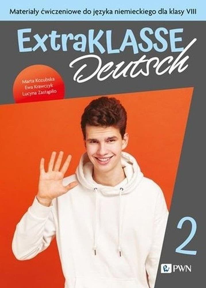 Extraklasse Deutsch 2: Ćwiczenia do języka niemieckiego dla klasy 8