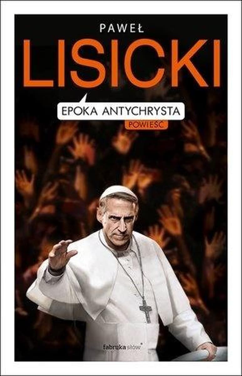 Fabryka Słów - Epoka Antychrysta: Sci-fi, alternatywna historia