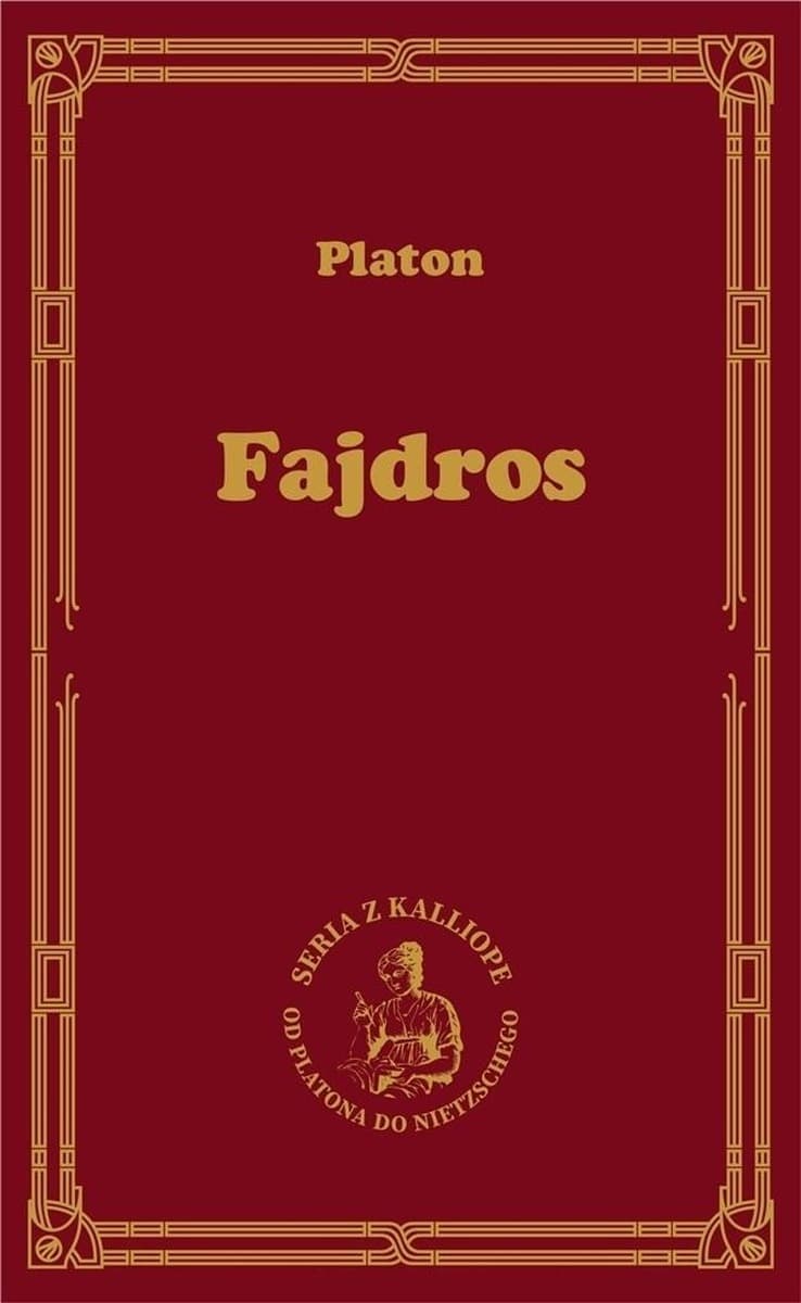 Fajdros dialog Platona wydanie Teologia Polityczna 2022