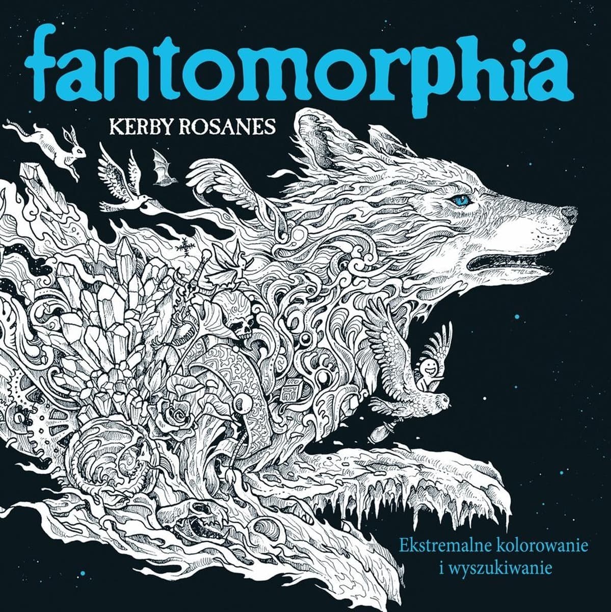 FANTOMORPHIA Ekstremalne kolorowanie i wyszukiwanie. Kolorowanka dla dorosłych wyd. 2023