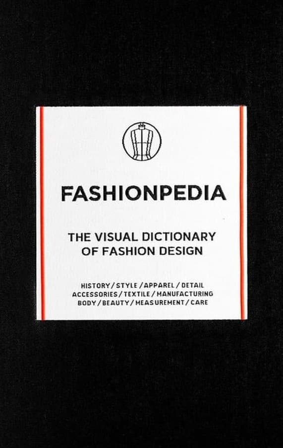 Fashionpedia. The visual dictionary of fashion design wer. angielska