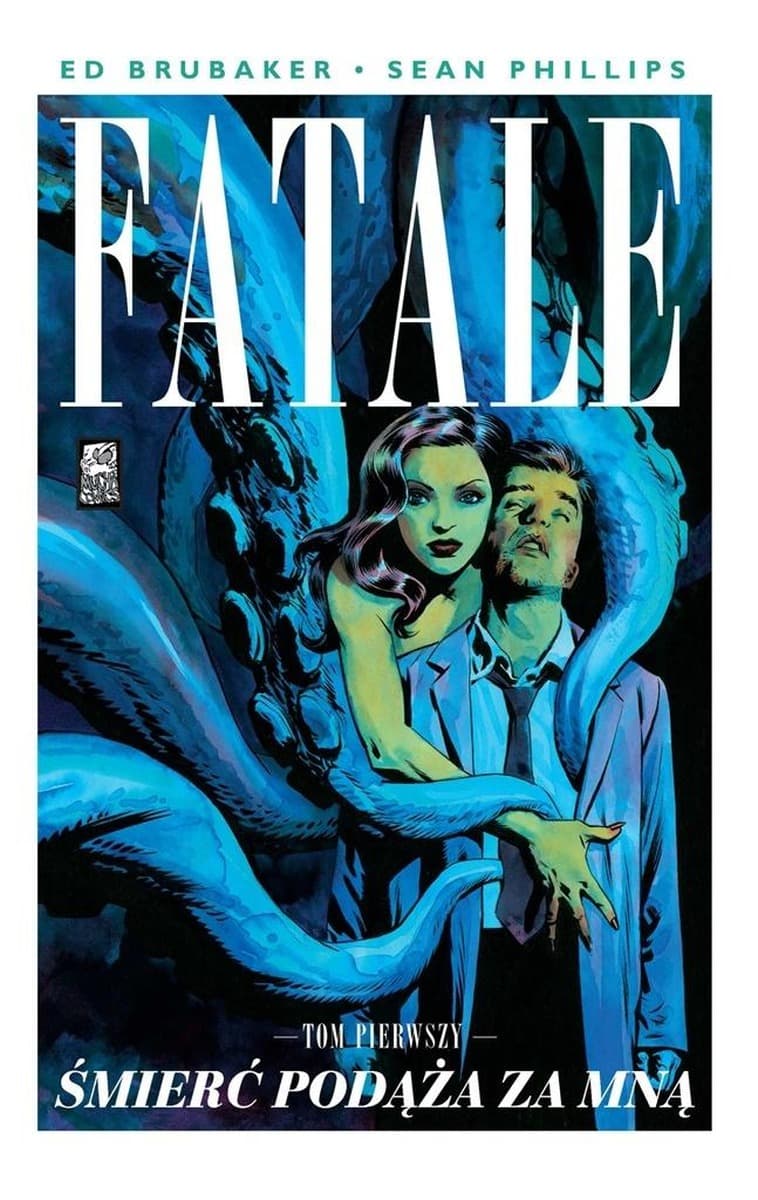 Fatale Tom 1 Śmierć podąża za mną wydanie Mucha Comics