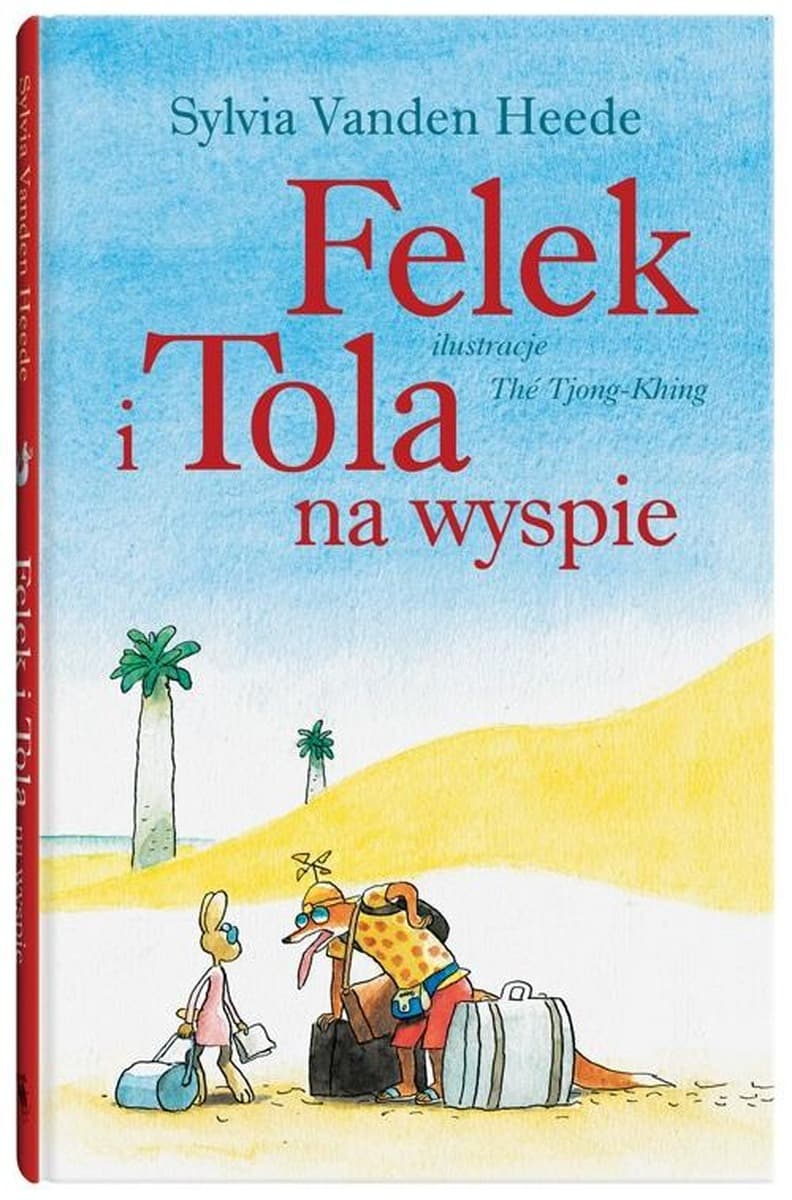 Felek i Tola na wyspie wydanie 2024