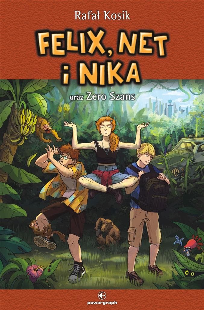 Felix, Net i Nika oraz Zero Szans (Powergraph)
