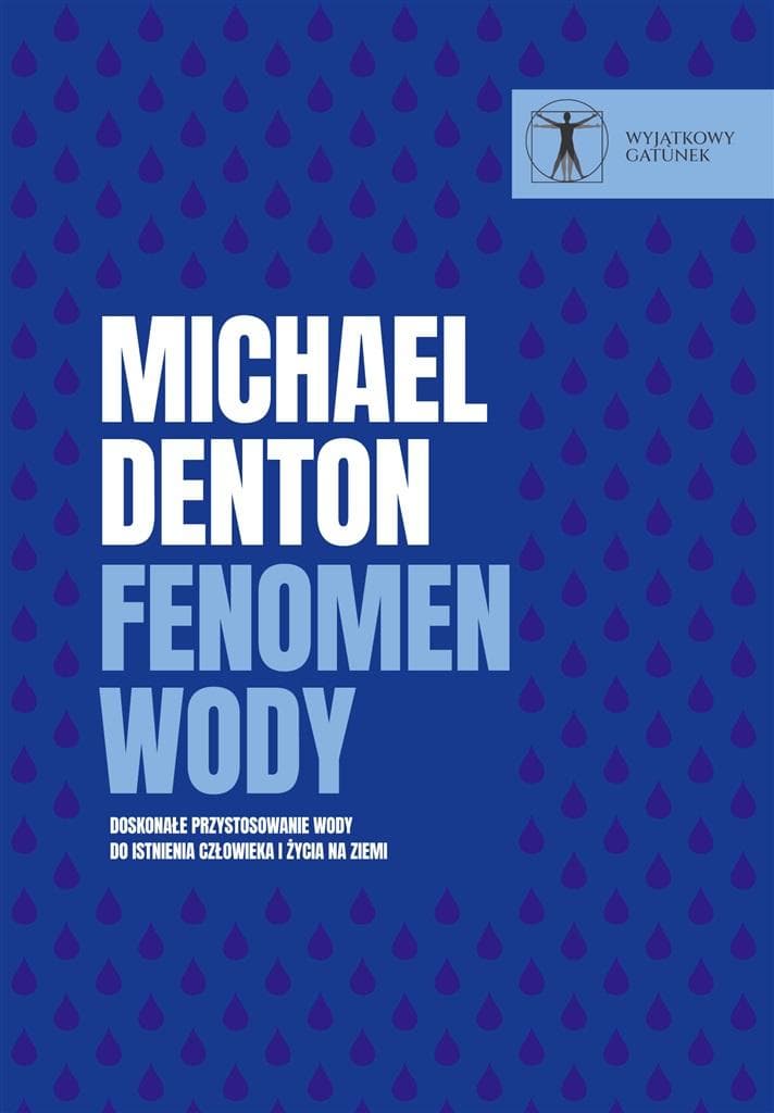 Fenomen wody. O doskonałym przystosowaniu do życia
