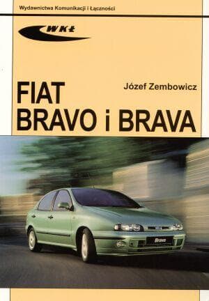 Fachowy poradnik Fiat Bravo i Brava (1995-2002) - Obsługa i naprawa