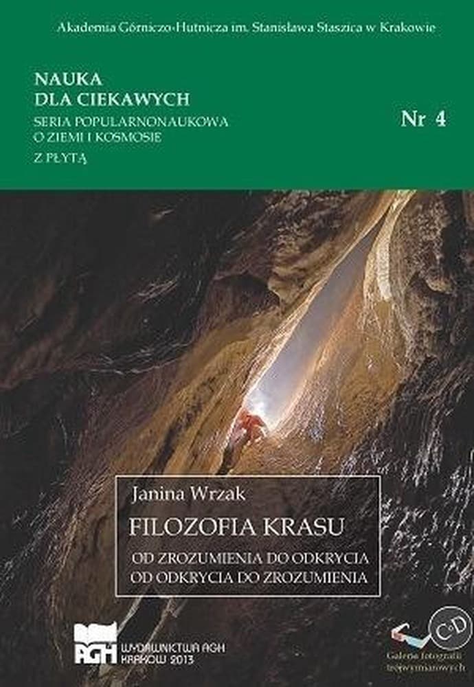 Filozofia krasu. Od zrozumienia do odkrycia. Popularnonaukowa książka o geologii i speleologii