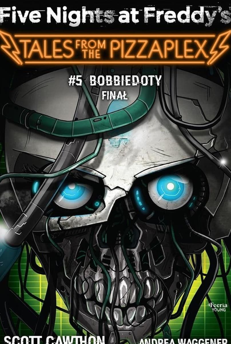 Five Nights at Freddy's: Tales from the Pizzaplex - Bobbiedoty Finał Tom 5