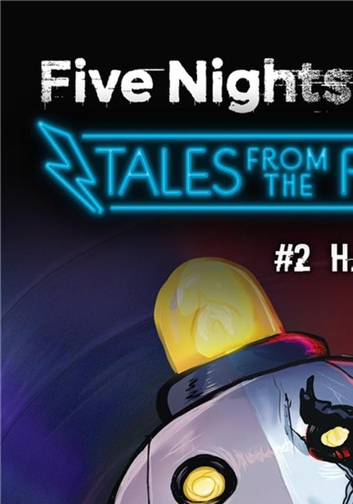 HAPPS. Opowieści z Pizzaplexu. Five Nights at Freddy's. Tom 2