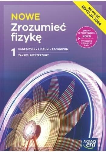 Fizyka dla Liceum i Technikum Klasa 1 Podręcznik Nowa Era