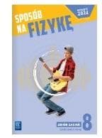 Fizyka Klasa 8 Sposób na Fizykę Zbiór zadań Praca zbiorowa