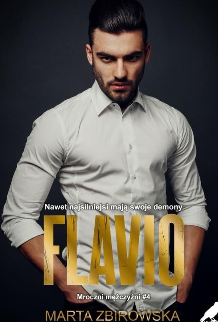 Flavio. Mroczni mężczyźni. Tom 4. Finał wyczekiwanej serii