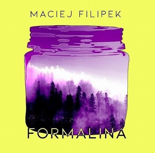 Formalina - Maciej Filipek tomik poezji 46 stron