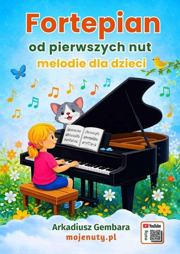 Fortepian od pierwszych nut. Melodie dla dzieci - książka nutowa dla początkujących pianistów