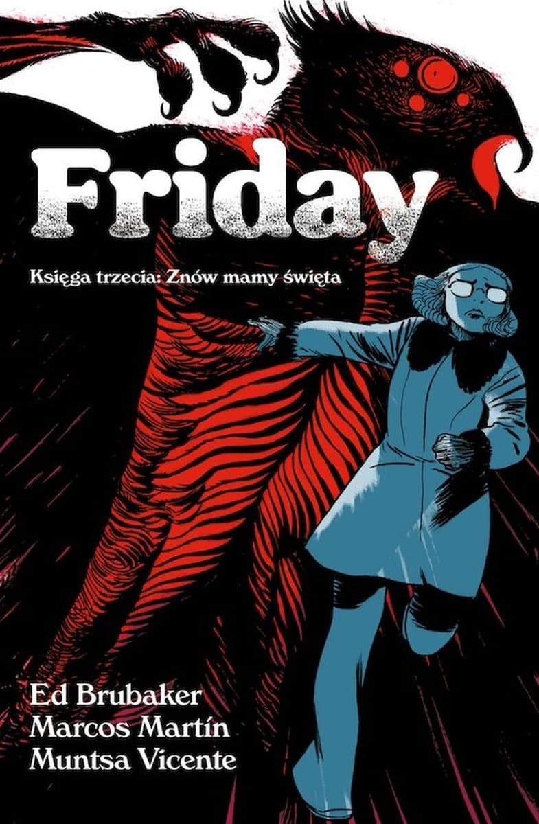 Friday T.3 - Ed Brubaker