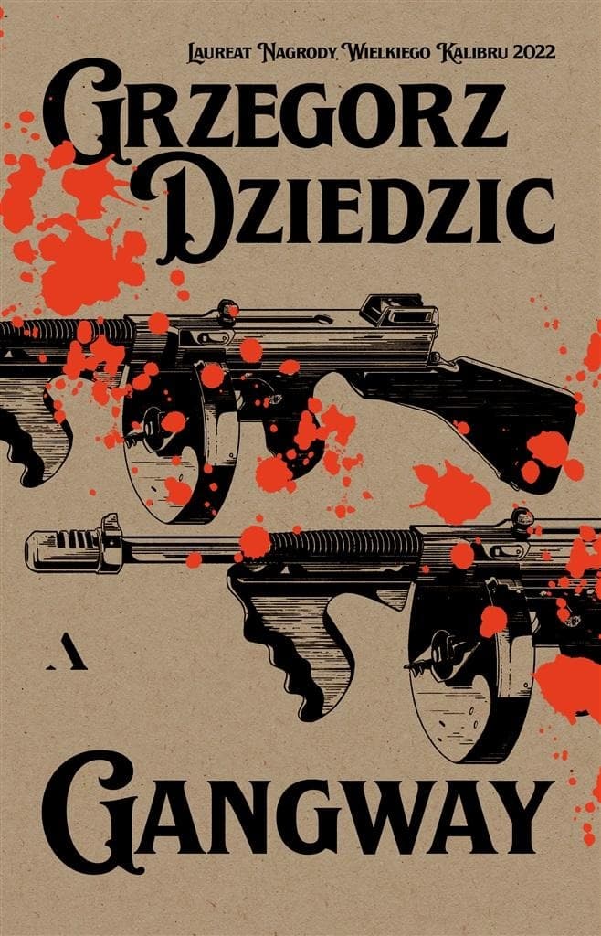 Gangway - Grzegorz Dziedzic: Kryminał z gangsterskiego podziemia Chicago