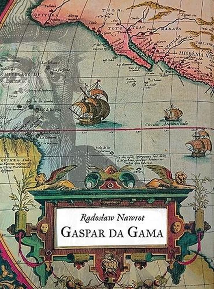 Gaspar da Gama - opowieść o żeglarzu i odkryciach