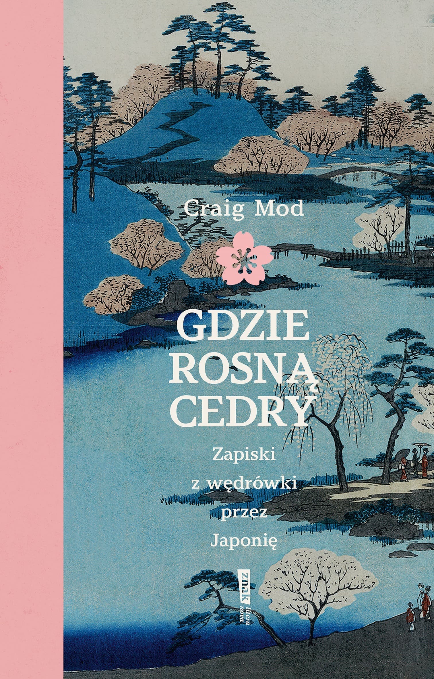 Gdzie rosną cedry. Zapiski z wędrówki przez Japonię