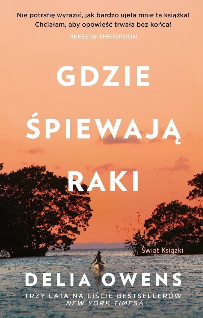 Gdzie śpiewają raki - Delia Owens, powieść obyczajowa